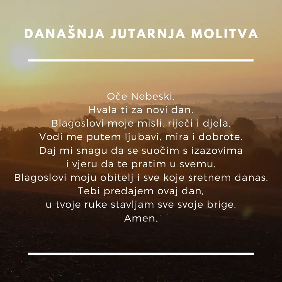 današnja jutarnja molitva