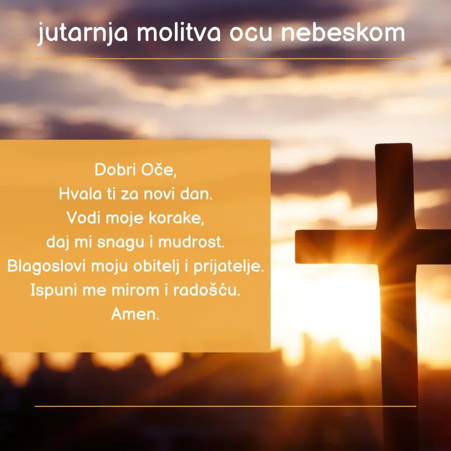 jutarnja molitva nebeskom ocu