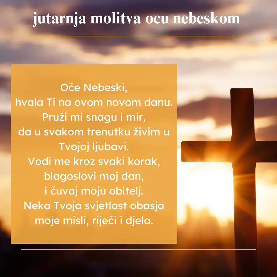 jutarnja molitva ocu nebeskom